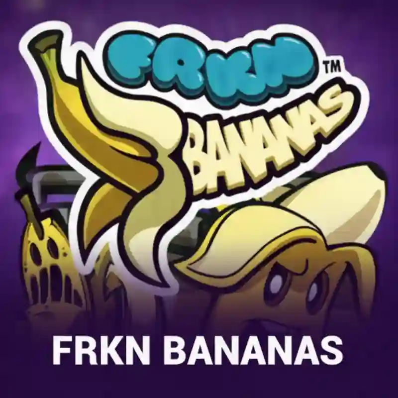 FRKN Bananas